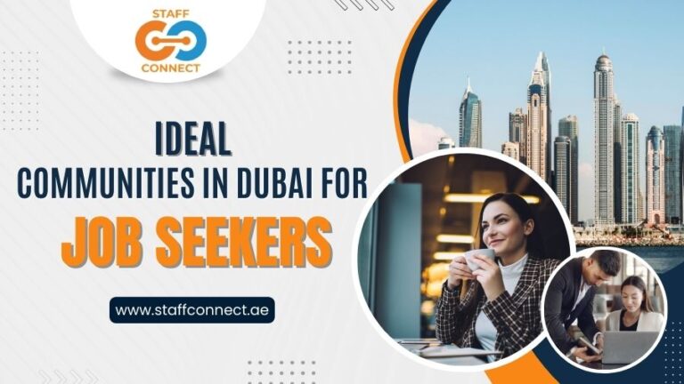 Ideal Communities In Dubai For Job Seekers