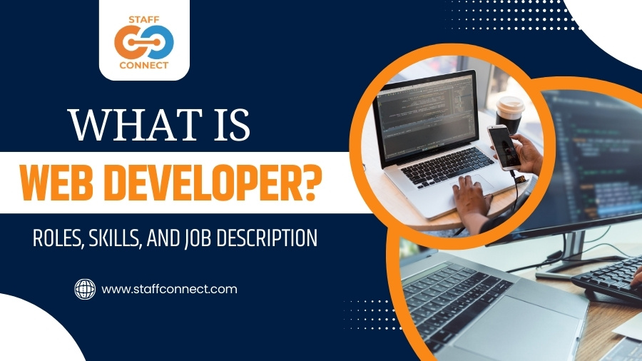 What is a Web Developer Roles, Skills, and Job Description