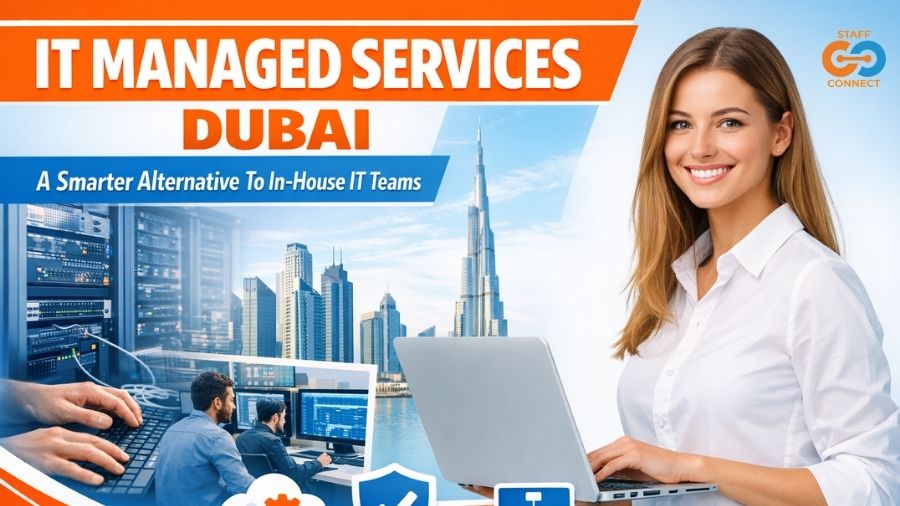 IT Managed Services Dubai – A Smarter Alternative To In-House IT Teams